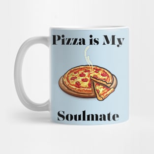 Pizza Is My Soult - Text & Graphic Tee Mug